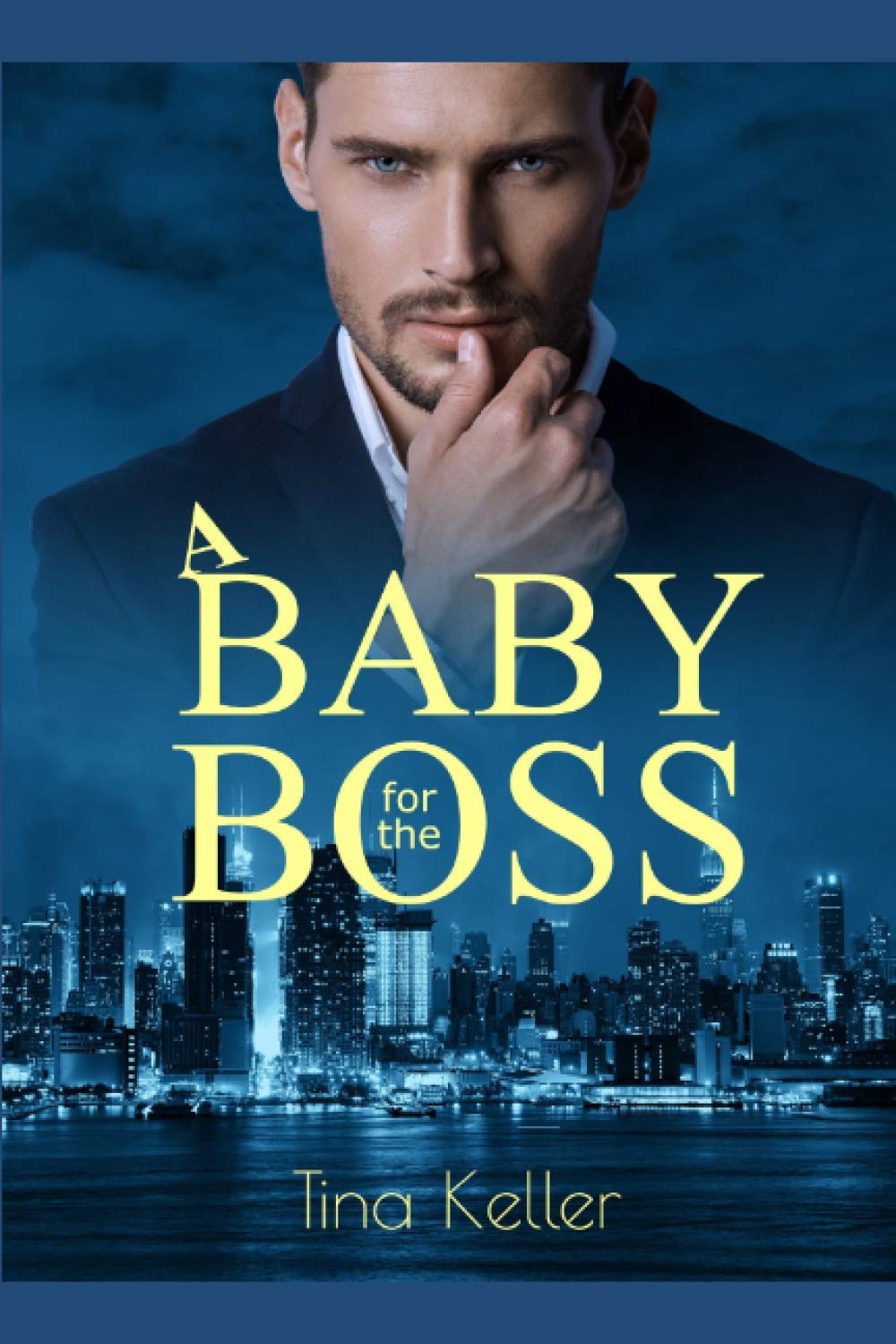 A Baby for the Boss (Boss Romance / Millionaires / Business Guys, Band 19) Contemporary literature