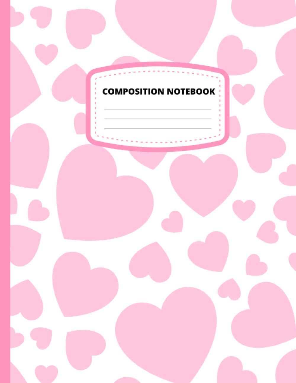 Composition Notebook: Wide Ruled Journal & Notebook for girls, Pretty Blank Wide Lined Journal for School & College, Heart and Love notebook book
