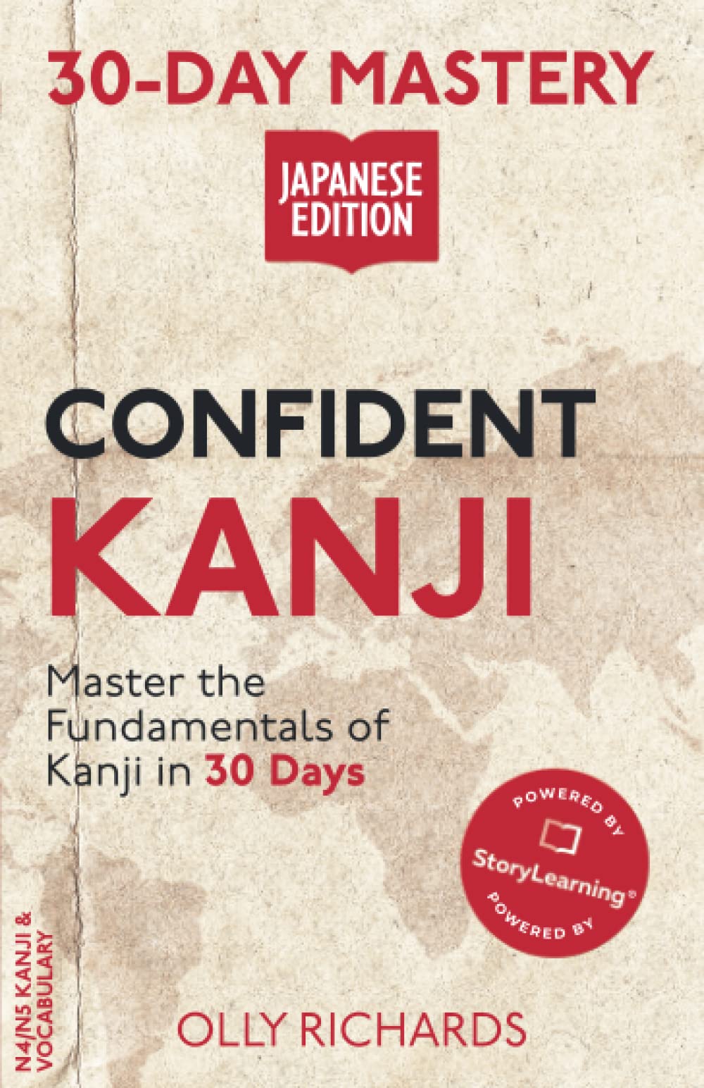 30-Day Mastery: Confident Kanji: Master the Fundamentals of Kanji in 30 Days (30-Day Mastery | Japanese Edition) Foreign Languages ​​& Dictionaries