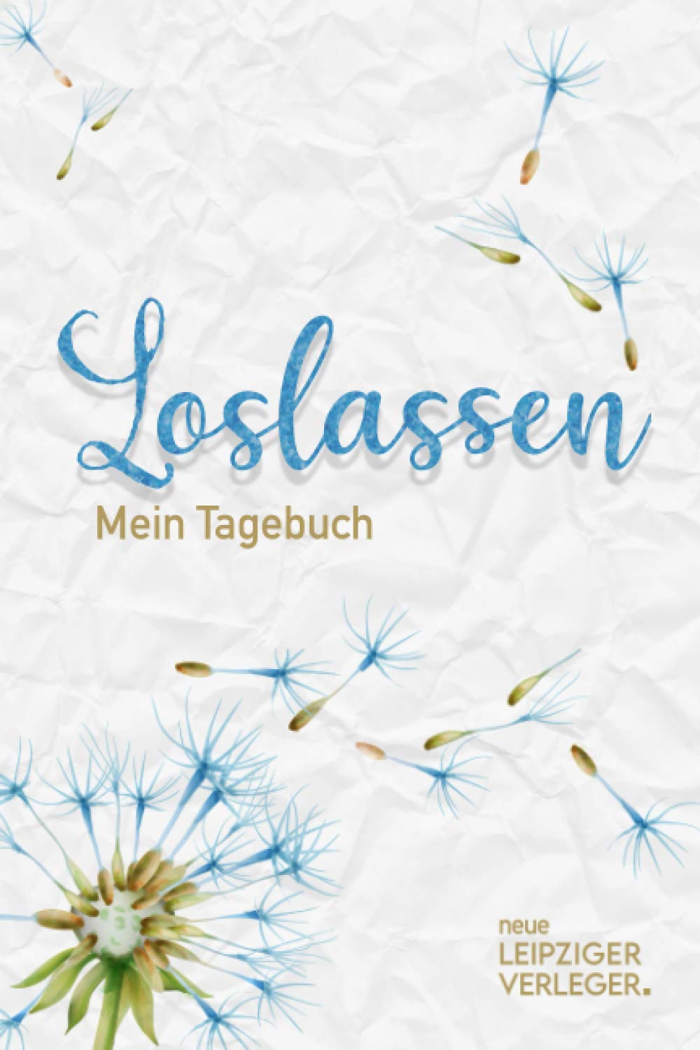 Loslassen - Mein Tagebuch: Dieses Tagebuch bietet dir ausreichend Platz für: Zitate, Stimmungsbarometer, Übungen, Deine Gedanken, Fragen, Kreativität, Anregungen, uvm. Religion & Esotericism