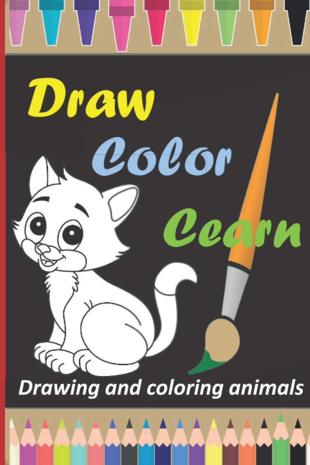 Drawing and coloring animals: Coloring Books For Kids Awesome Animals: 30 cute animals, a drawing page and a coloring page, 62 pages 6x9 Parents & Children