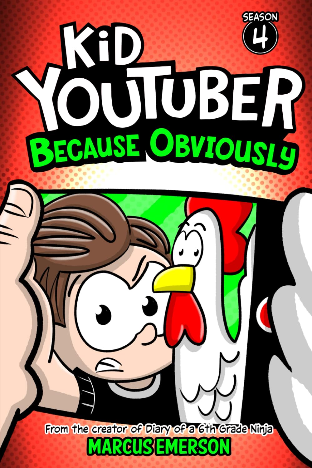 Kid Youtuber 4: Because Obviously: From the Creator of Diary of a 6th Grade Ninja book