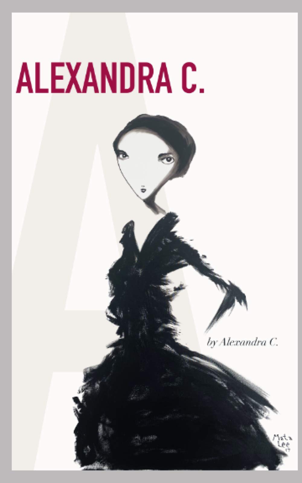 Alexandra C.: All The Lives We Haven't Lived Humour & Satire