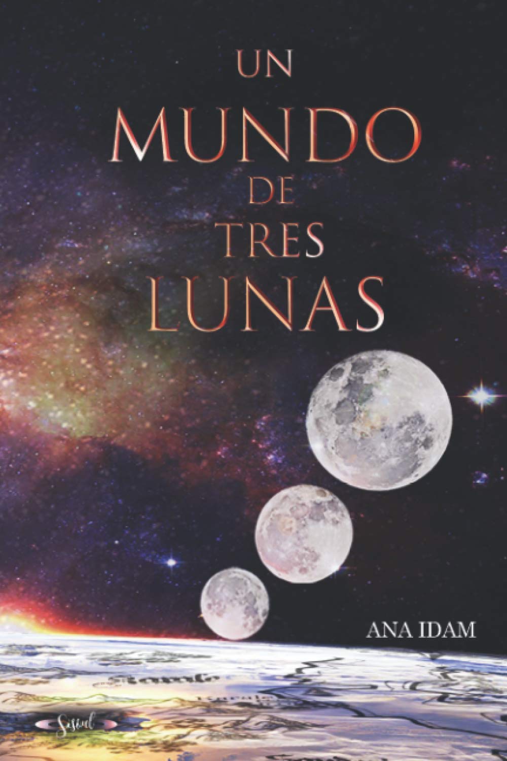 Un mundo de tres lunas: Bilogía completa book