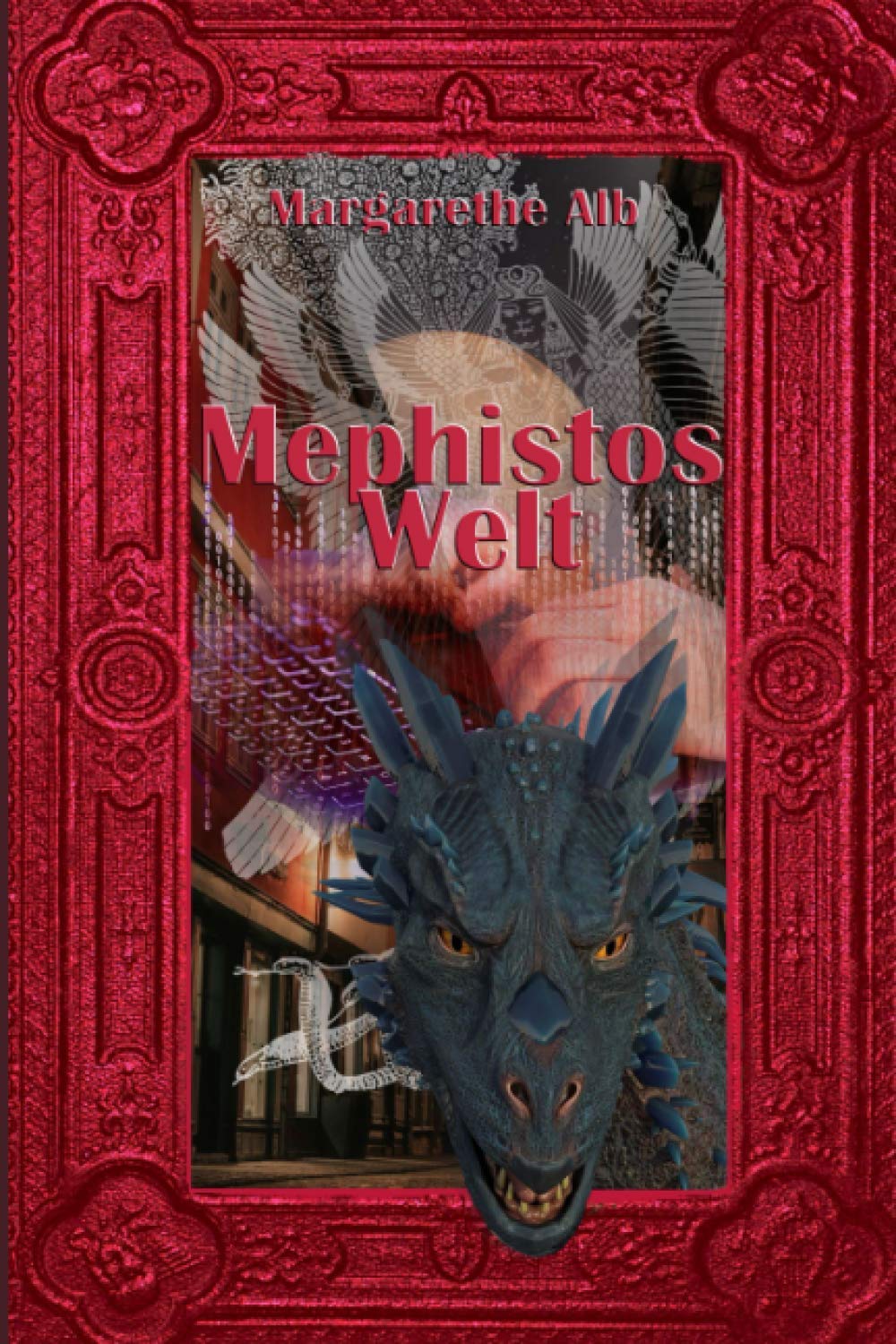 Mephistos Welt (spiritus draconis, Band 1) Urban Fantasy