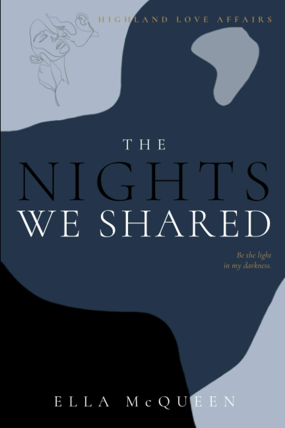 Highland Love Affairs: The nights we shared Contemporary literature