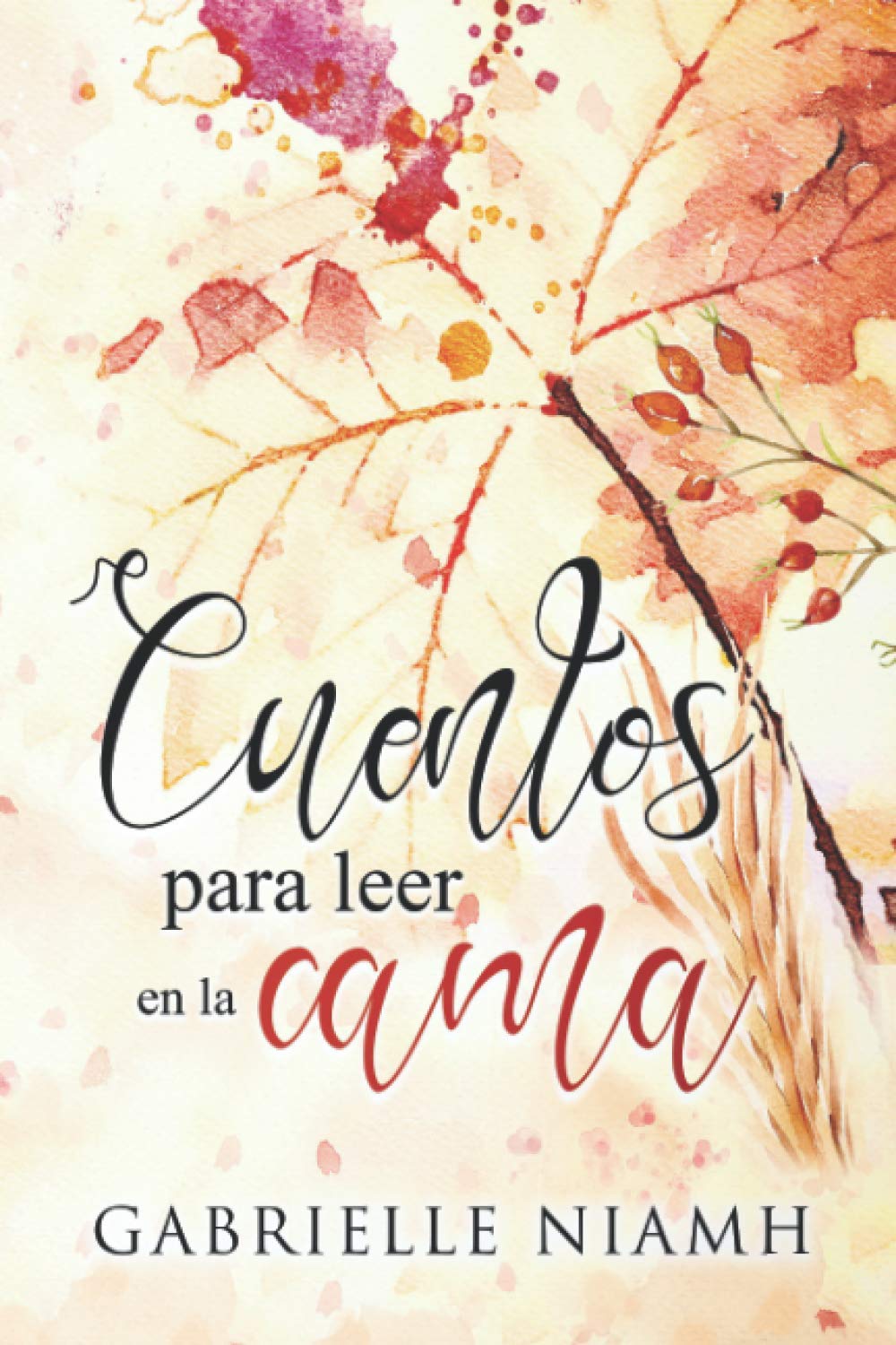Cuentos para leer en la cama: Historias para volar a mundos de amor, pasión y erotismo book