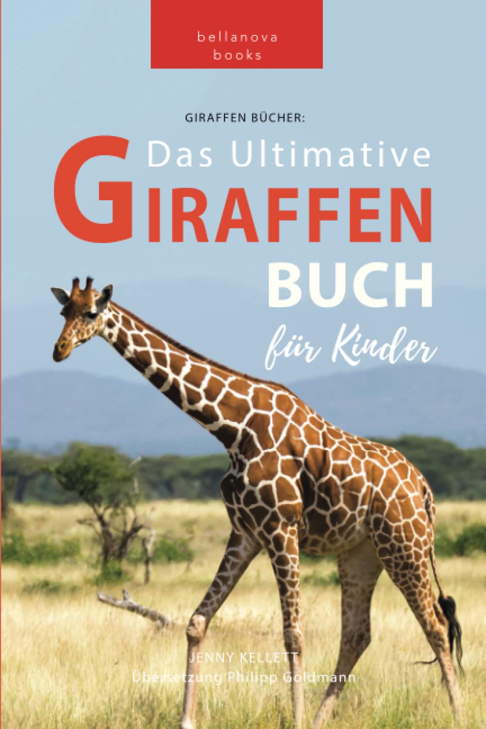 Giraffen Bücher: Das Ultimative Giraffen-Buch für Kids: 100+ erstaunliche Fakten über Giraffen, Fotos, Quiz und BONUS Wortsuche Puzzle (Tierfaktenbücher für Kinder) Non-fiction