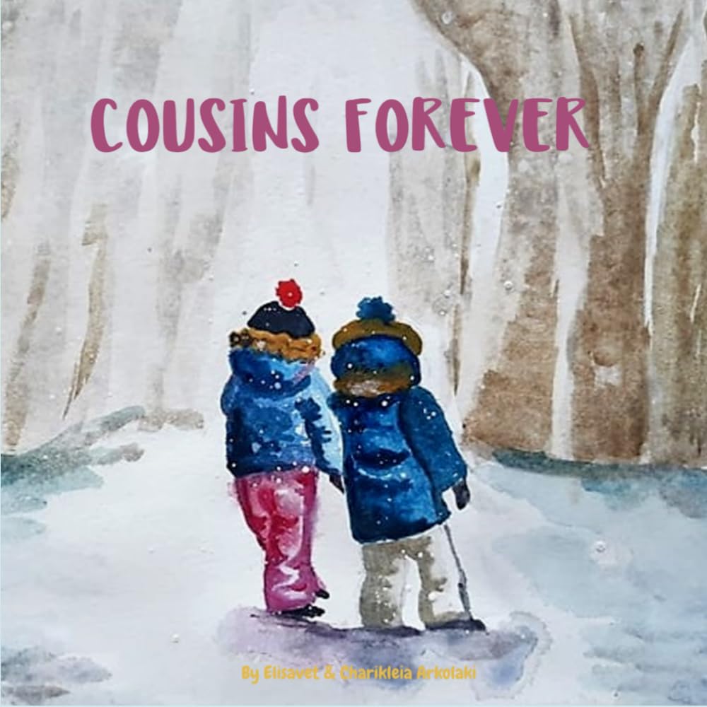 Cousins Forever: A children's book about family, languages, distance, online communication, and creativity (Children's Books That Foster Creativity) Non-fiction