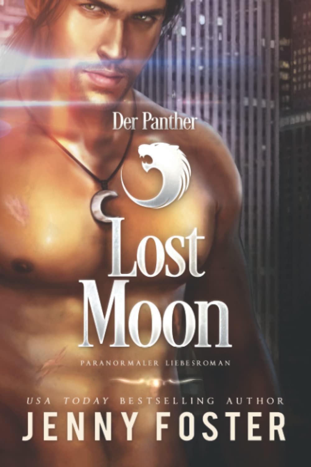 Der Panther: Lost Moon: Paranormaler Liebesroman (Darkest Savage, Band 2) Romantic Thrillers