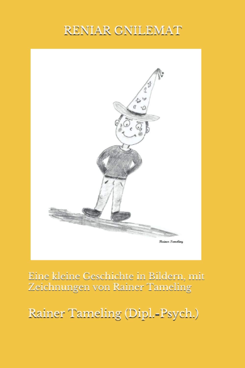 RENIAR GNILEMAT: Eine kleine Geschichte in Bildern, mit Zeichnungen von Rainer Tameling Manga