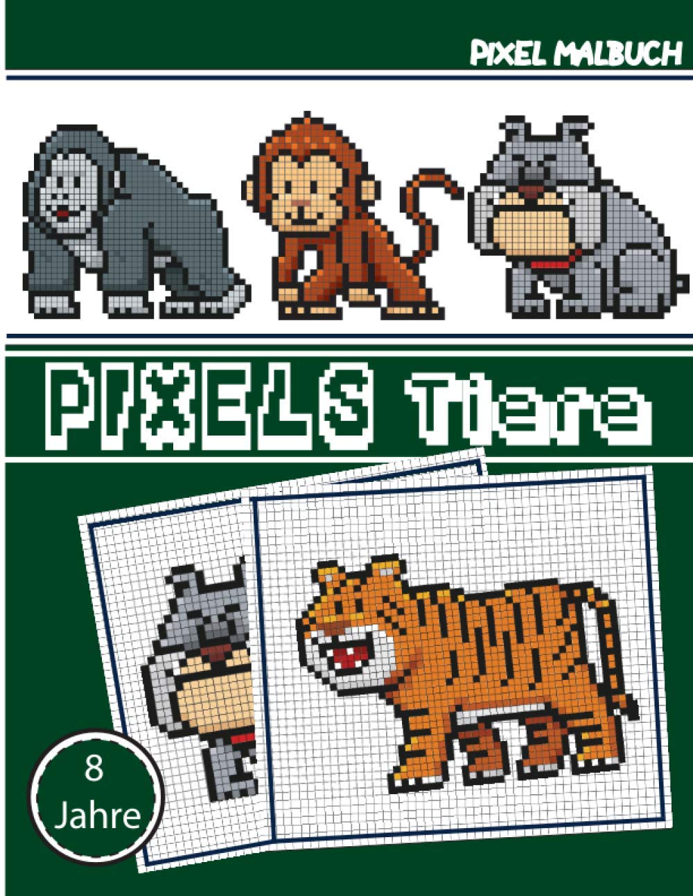 Pixel Malbuch - Pixels Tiere: Pixelkunst-Skizzenbuch für Kinder und Erwachsene - Großes quadratisches Pixelkunst-Skizzenbuch. Jungen und Mädchen ... Pixelkunst Malbuch für Kinder und Erwachsene Film, Art & Culture