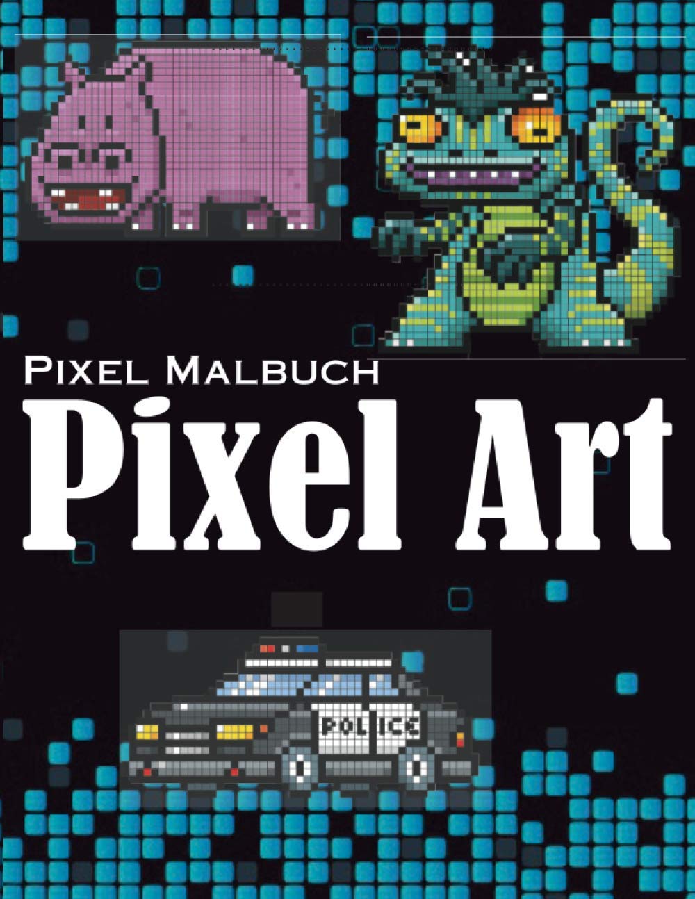 Pixel Malbuch - Pixel Art: Pixelkunst-Skizzenbuch für Kinder und Erwachsene - Großes quadratisches Pixelkunst-Skizzenbuch. Jungen und Mädchen Skizzenbuch - Pixelkunst Malbuch für Kinder und Erwachsene Film, Art & Culture