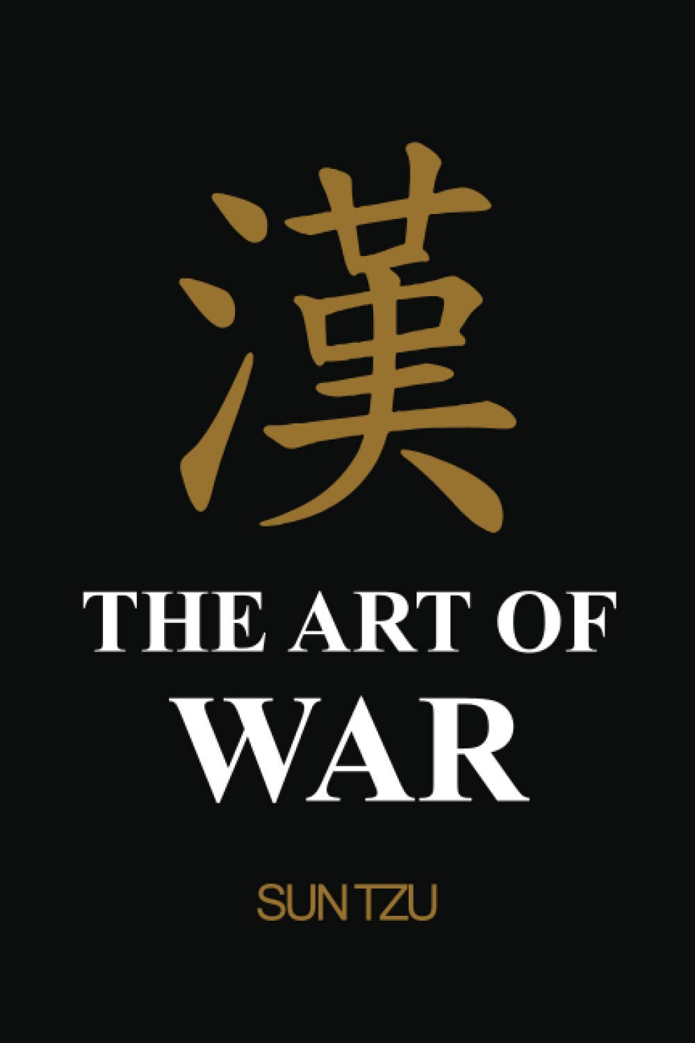 The Art of War: Sun Tzu, Full version Politics & History