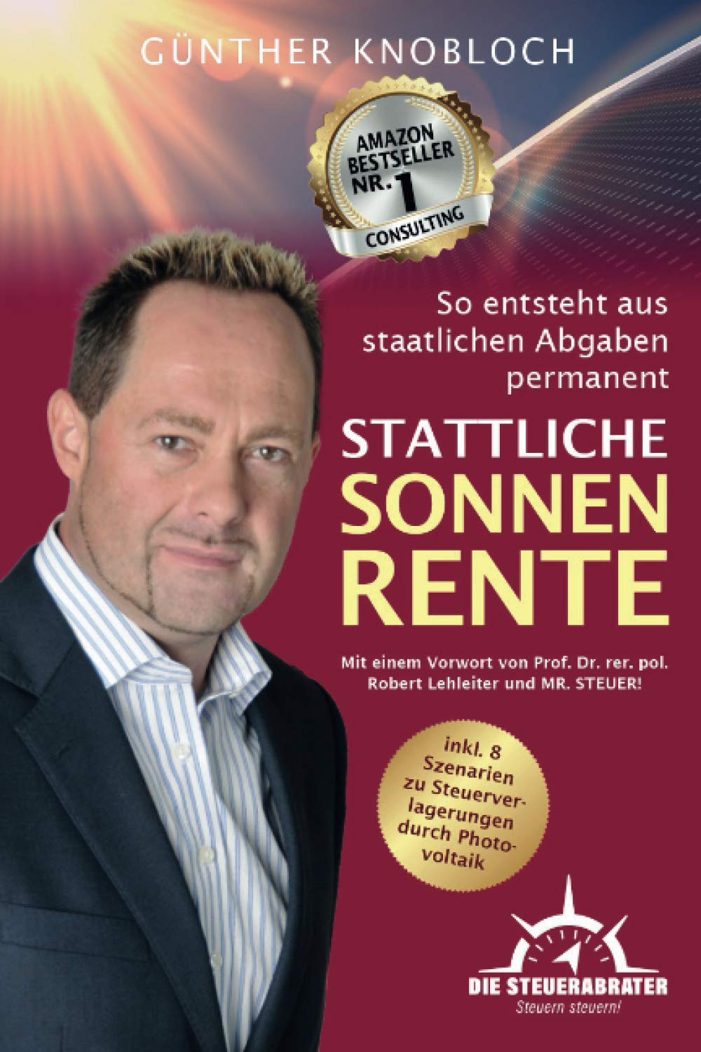 So entsteht aus staatlichen Abgaben permanent stattliche Sonnenrente! book