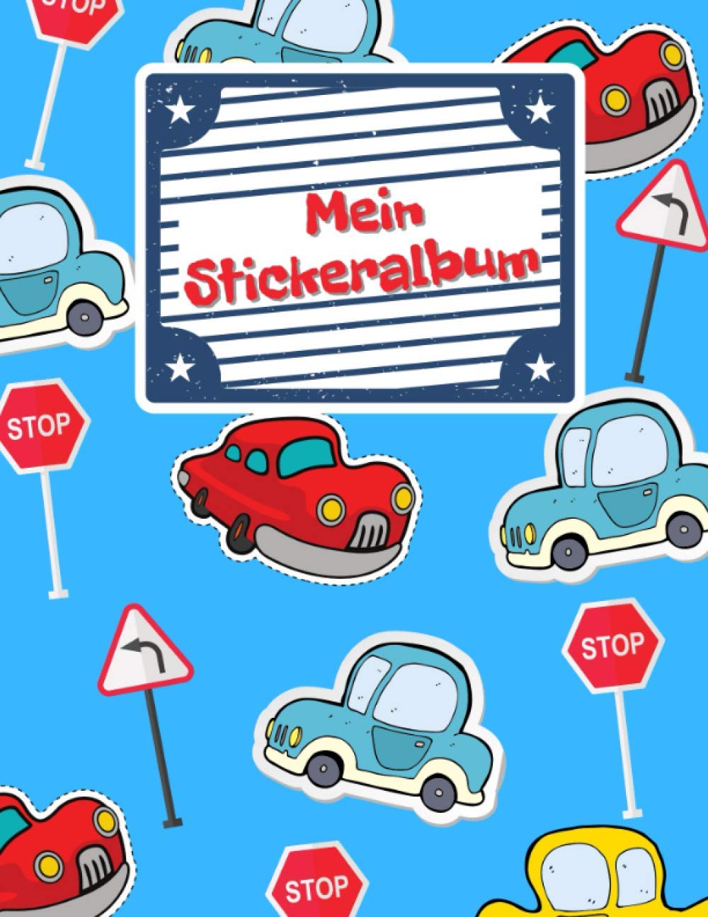 Mein Stickeralbum: Leeres Stickerbuch Zum Einkleben und Sammeln Non-fiction