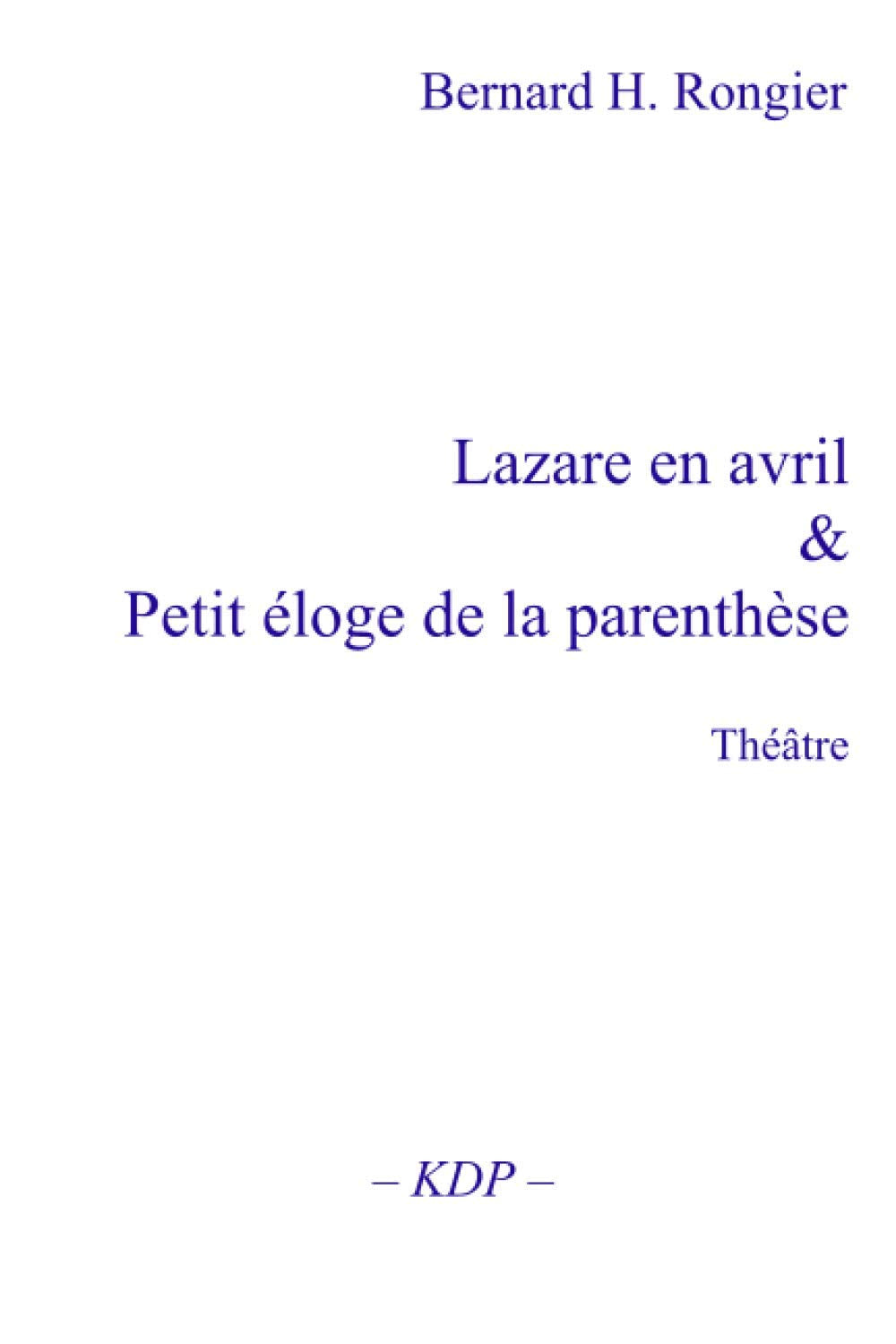 Lazare en avril & Petit éloge de la parenthèse book