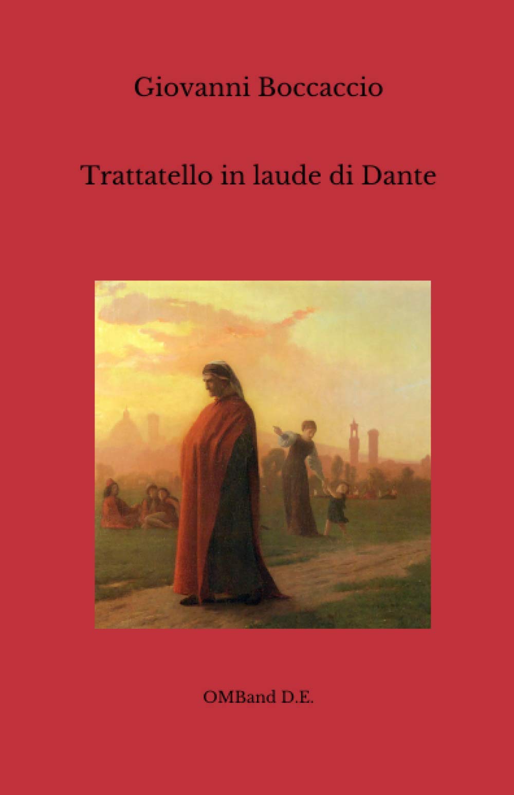 Trattatello in laude di Dante book