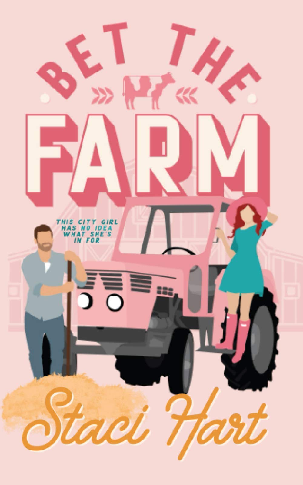 Bet The Farm: an enemies to lovers small town romance Contemporary Romance
