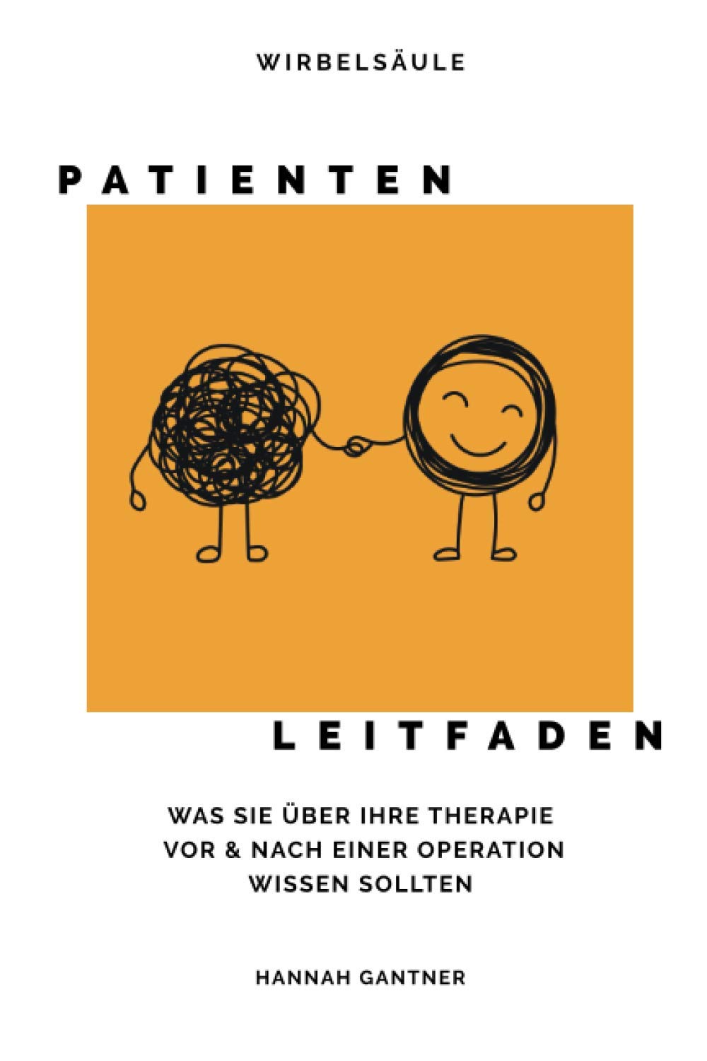 Patientenleitfaden-Wirbelsäule: Was Sie über Ihre Therapie vor und nach einer Operation wissen sollten Health, Nutrition & Fitness