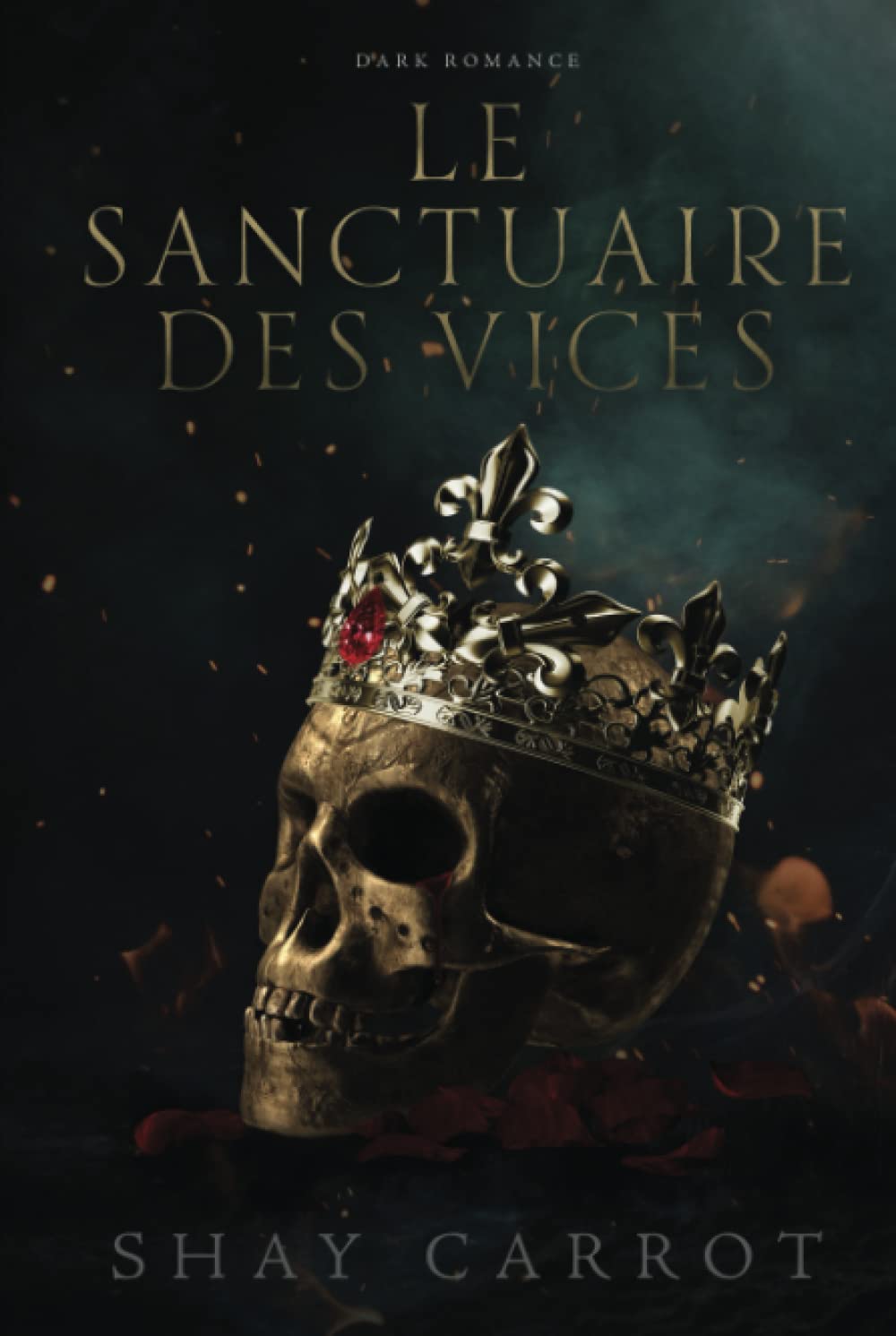 Le Sanctuaire des Vices: Dark romance enemies to lovers book