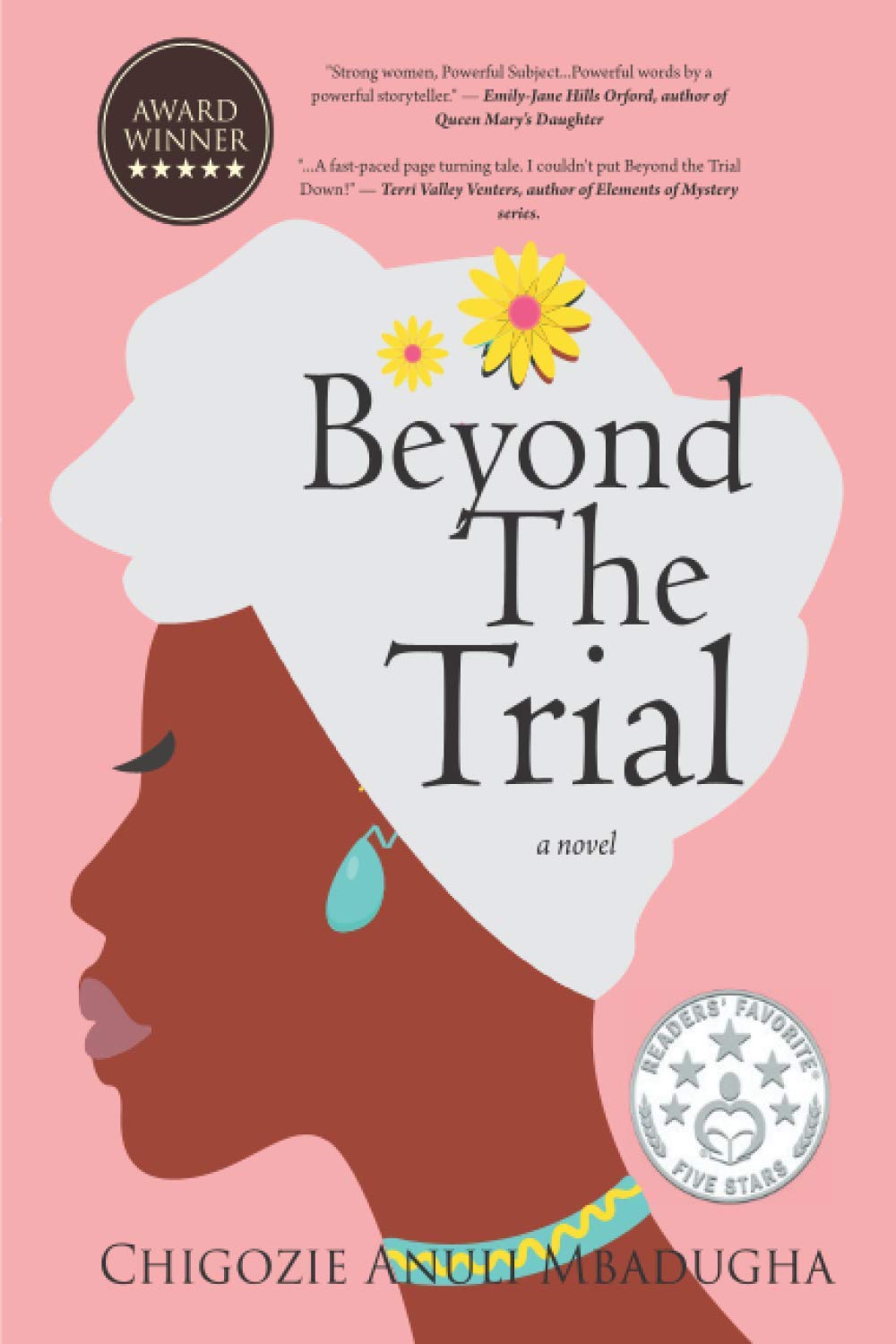 Beyond The Trial by Chigozie Anuli Mbadugha Historical Fiction