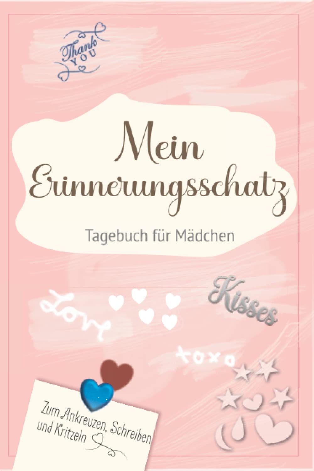 Mein Erinnerungsschatz: Traumhaft schönes Tagebuch für Mädchen ab 8 Jahre! Erlebnisse festhalten, Schreiben und Kritzeln! Wertvolle Erinnerungen an die Kindheit bewahren! Lifestyle