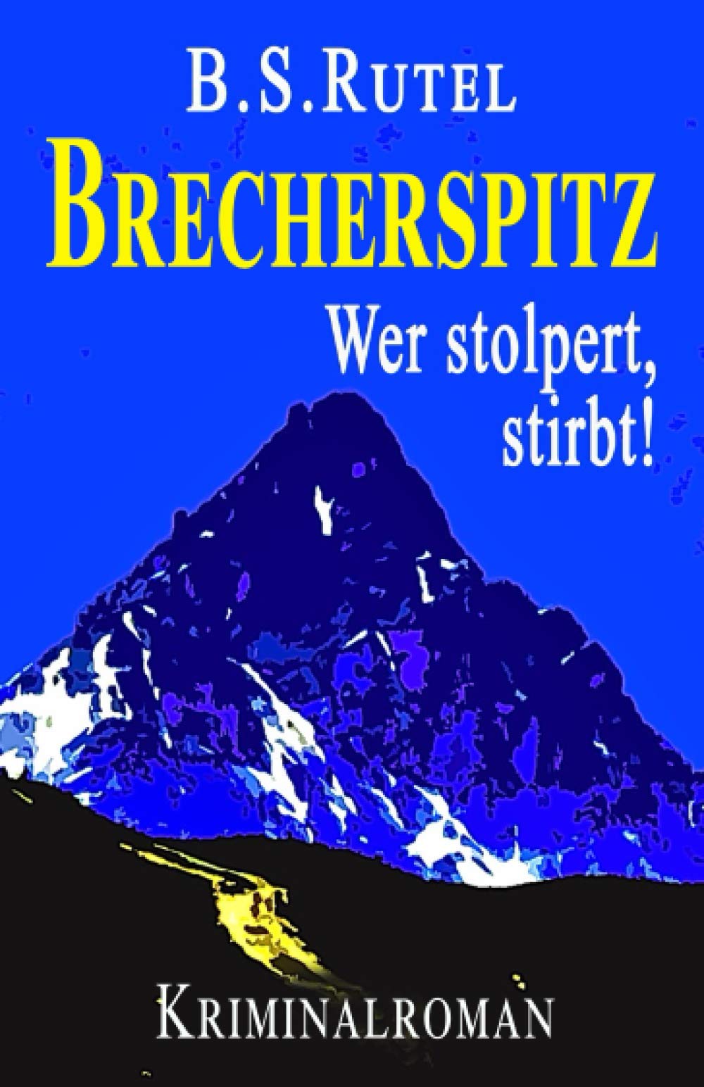 Brecherspitz: Wer stolpert, stirbt (Ein Fall für Amadeus, Band 7) Action & Adventure