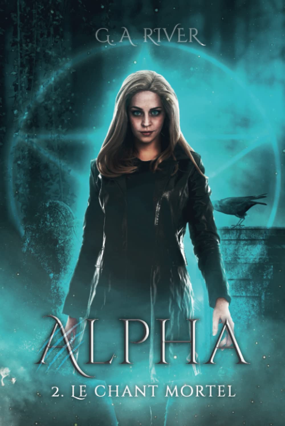 ALPHA: Le Chant Mortel Urban Fantasy