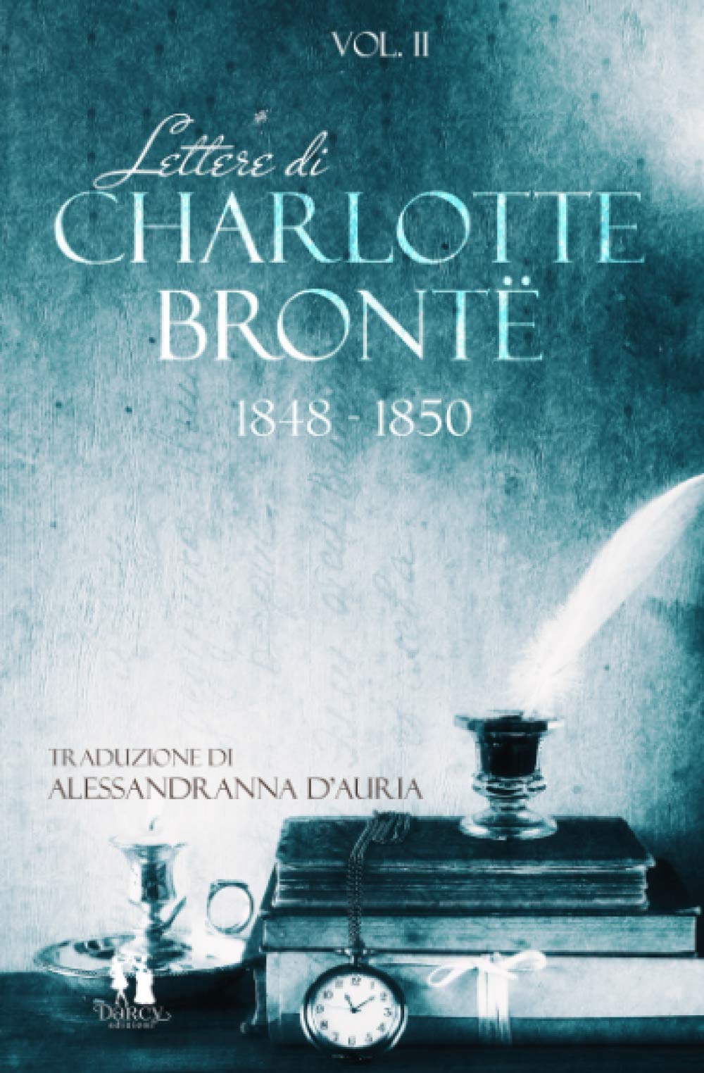 Lettere di Charlotte Brontë: Vol.2 (1848-1850) book