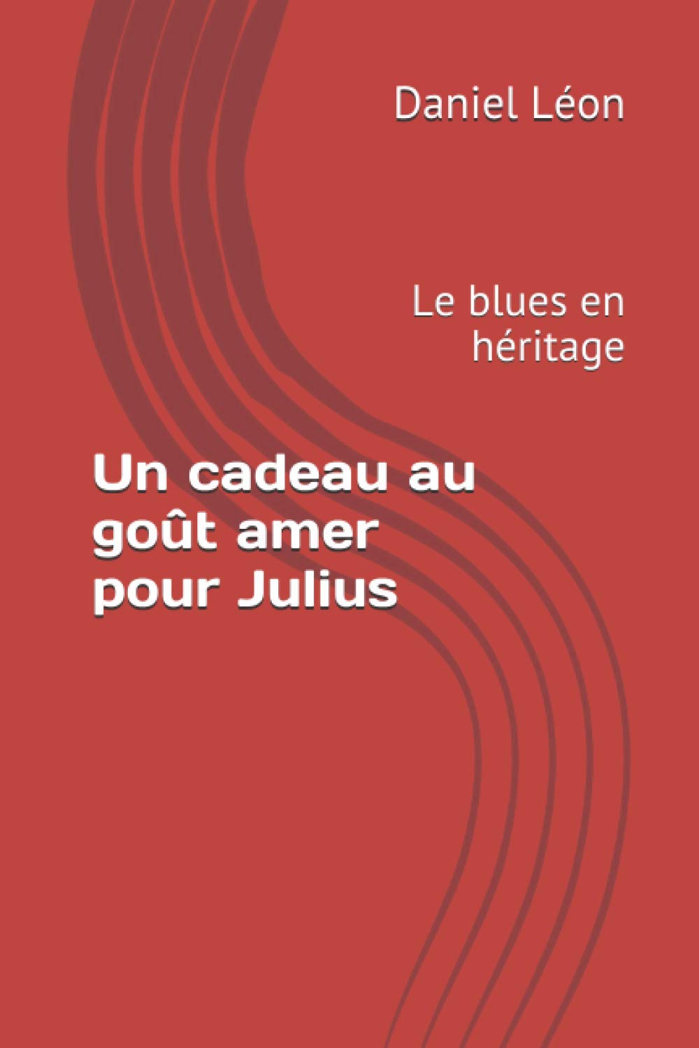 Un cadeau au goût amer pour Julius: Le blues en héritage book