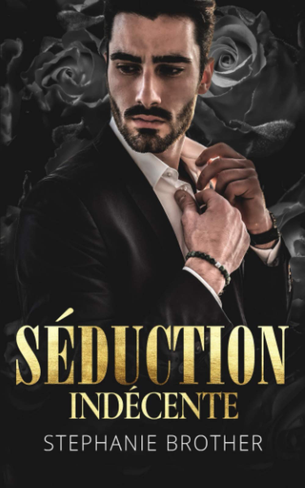 SÉDUCTION INDÉCENTE: ROMANCE DE MILLIARDAIRE (Série Milliardaire, Band 2) Contemporary Romance