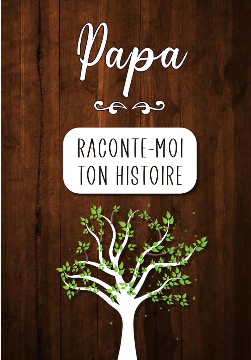Papa Raconte-moi ton Histoire: Journal mémoire à faire remplir par son père avec le récit de sa vie | Souvenir de famille & Cadeau original - Fête des pères, anniversaire Parents & Children