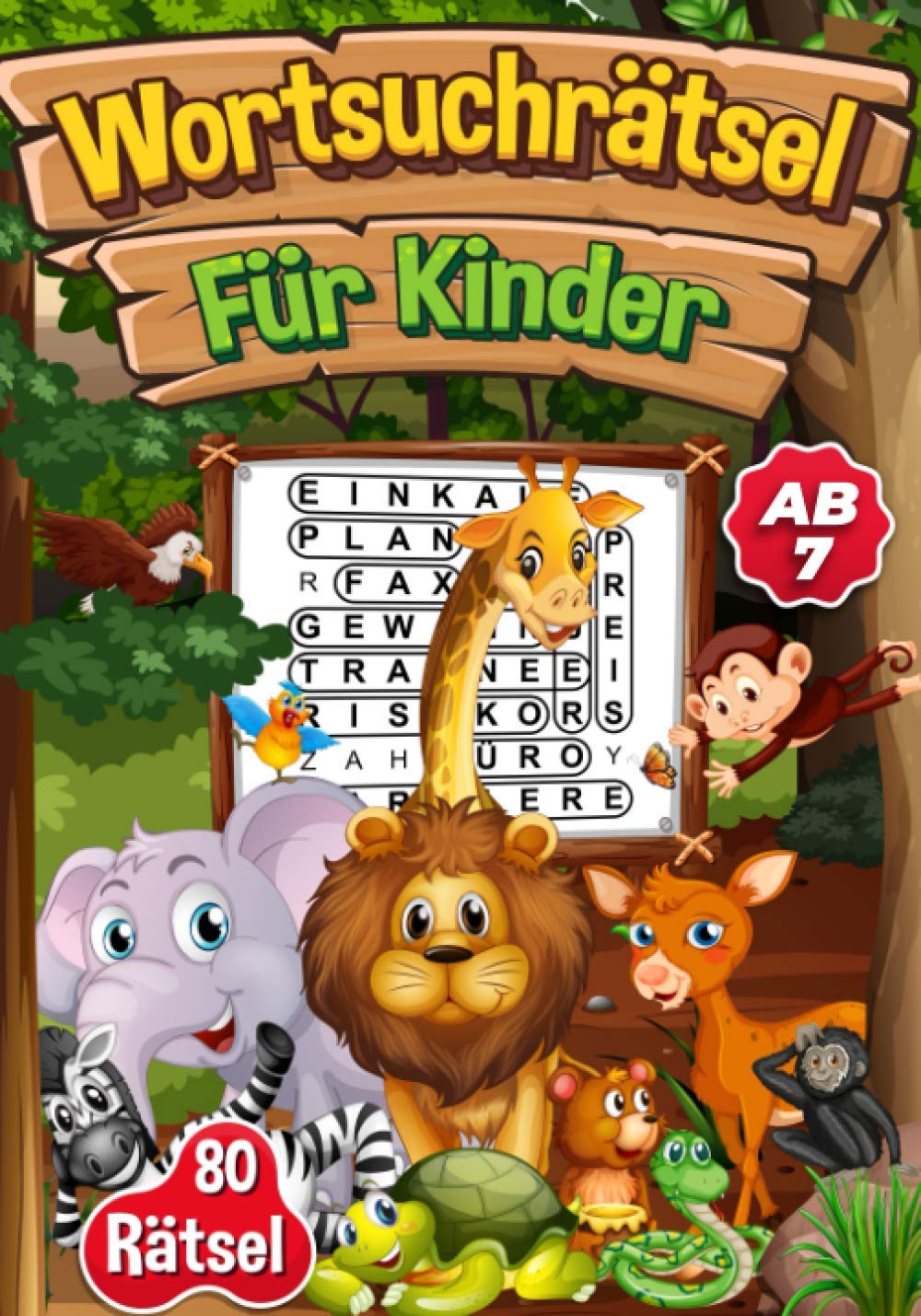 Wortsuchrätsel Für Kinder ab 7: 80 Rätsel | Lustige und lehrreiche Wortsuchrätsel Leisure & Fun