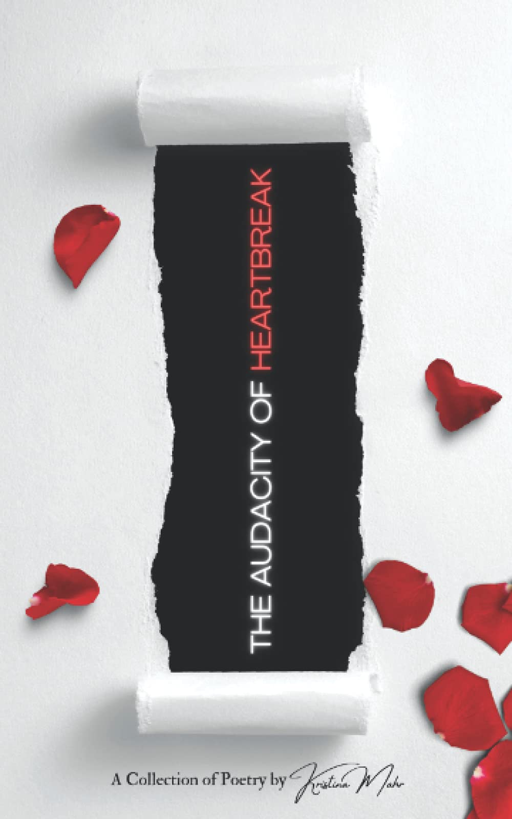 The Audacity of Heartbreak Poetry