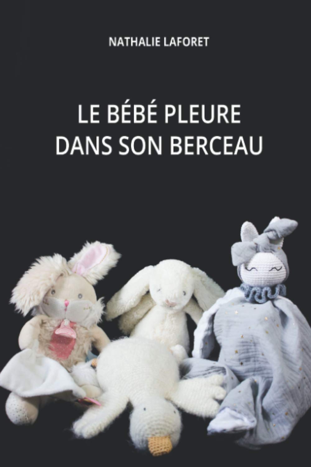 Le bébé pleure dans son berceau Contemporary literature