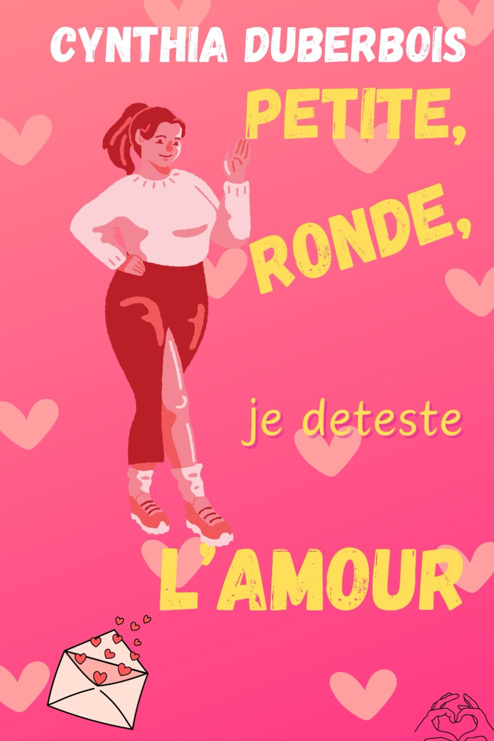 Petite, ronde, je déteste l'amour book