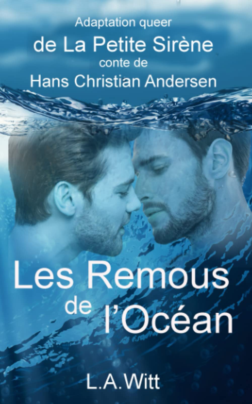 Les Remous de l’Océan: Adaptation queer de La Petite Sirène, conte de Hans Christian Andersen book