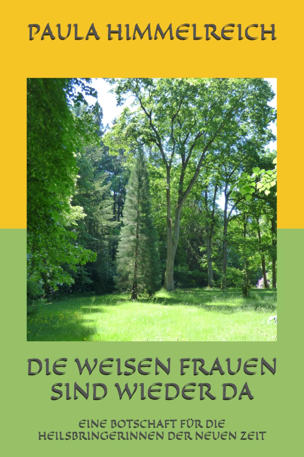 DIE WEISEN FRAUEN SIND WIEDER DA: EINE BOTSCHAFT FÜR DIE HEILSBRINGERINNEN DER NEUEN ZEIT Lifestyle