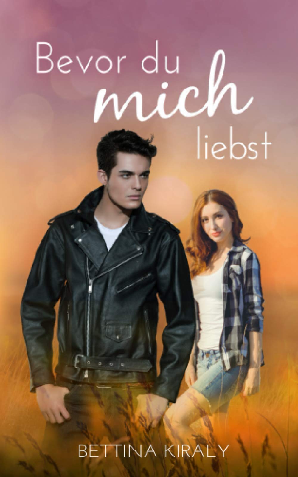Bevor du mich liebst: (Silverline Hearts 3) Cowboy Love, New Adult, Romance Contemporary Romance