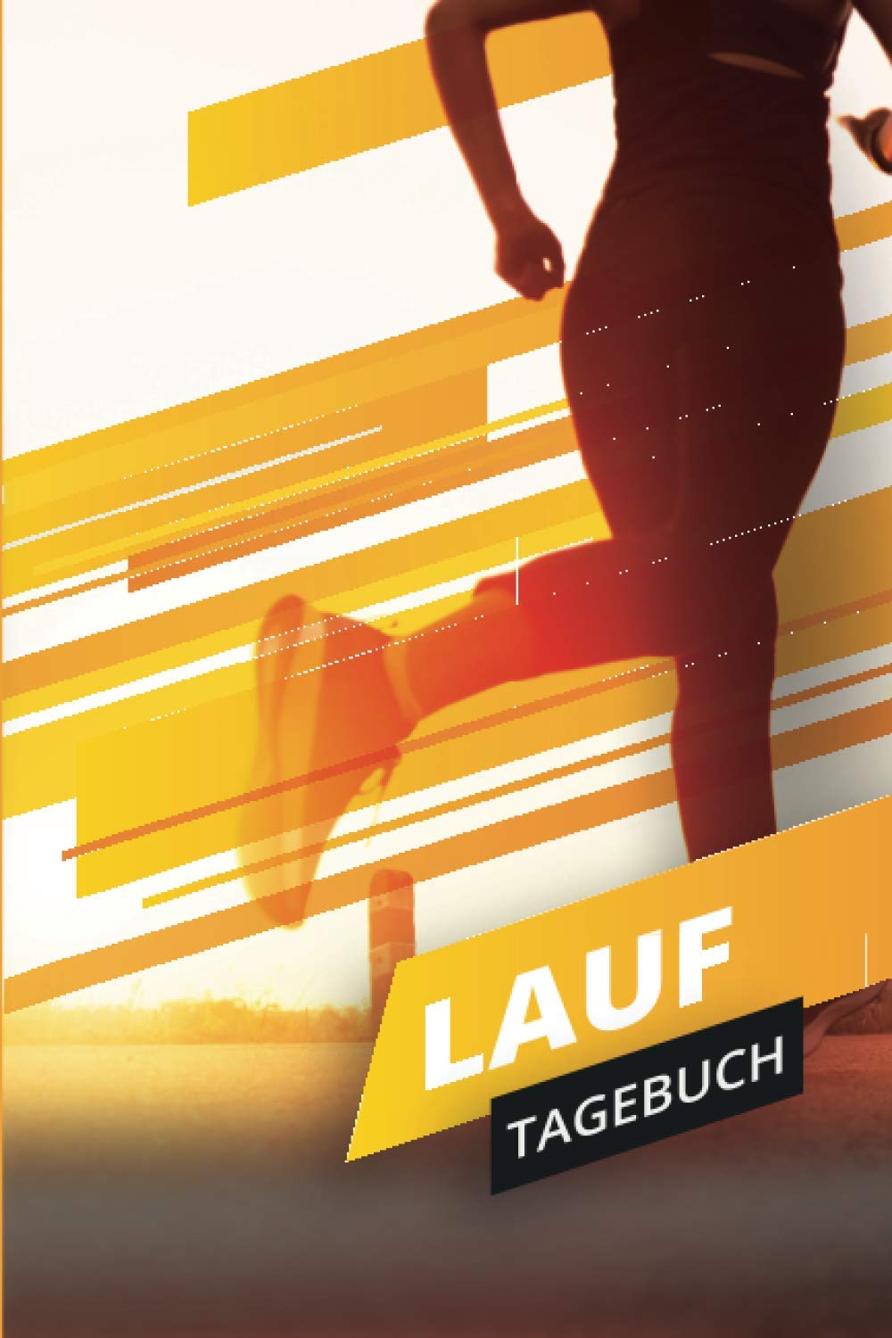 Lauf Tagebuch: Trainingstagebuch für Läufer - A5 Lauftagebuch | Lauf Logbuch 106 vorgedruckte Vorlagen für einen kompletten Trainingsplan | Running ... Trainingstagebuch ihre Ziele erreichen. Leisure & Fun