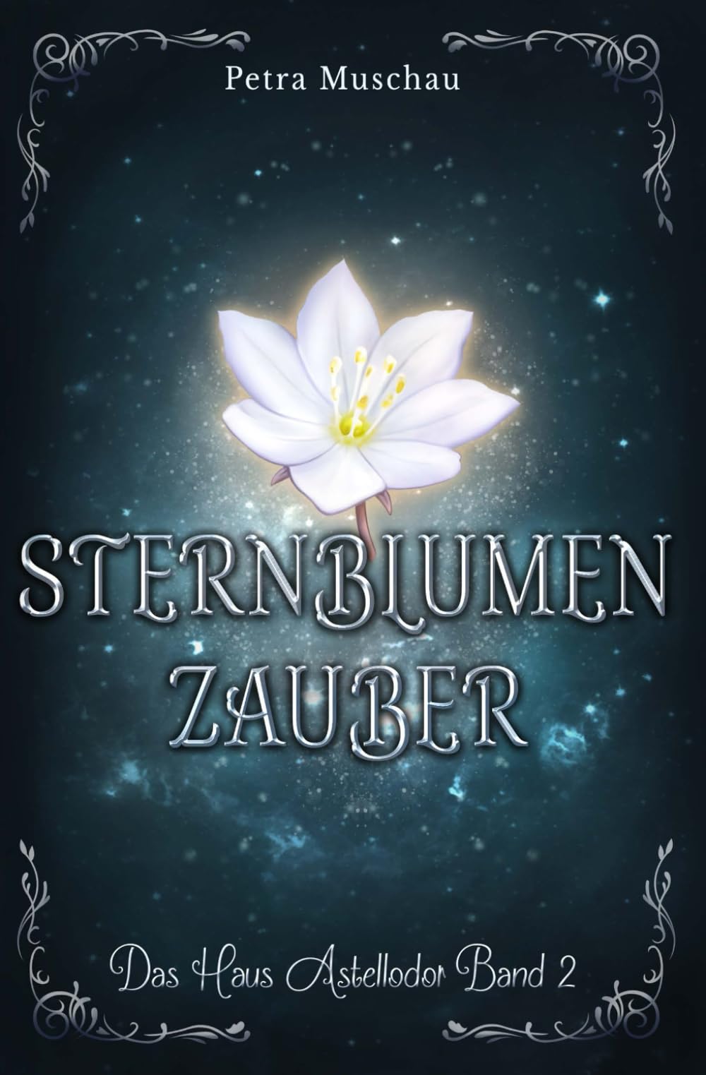 Sternblumenzauber: Das Haus Astellodor Band 2 Fantasy & Sci-Fi