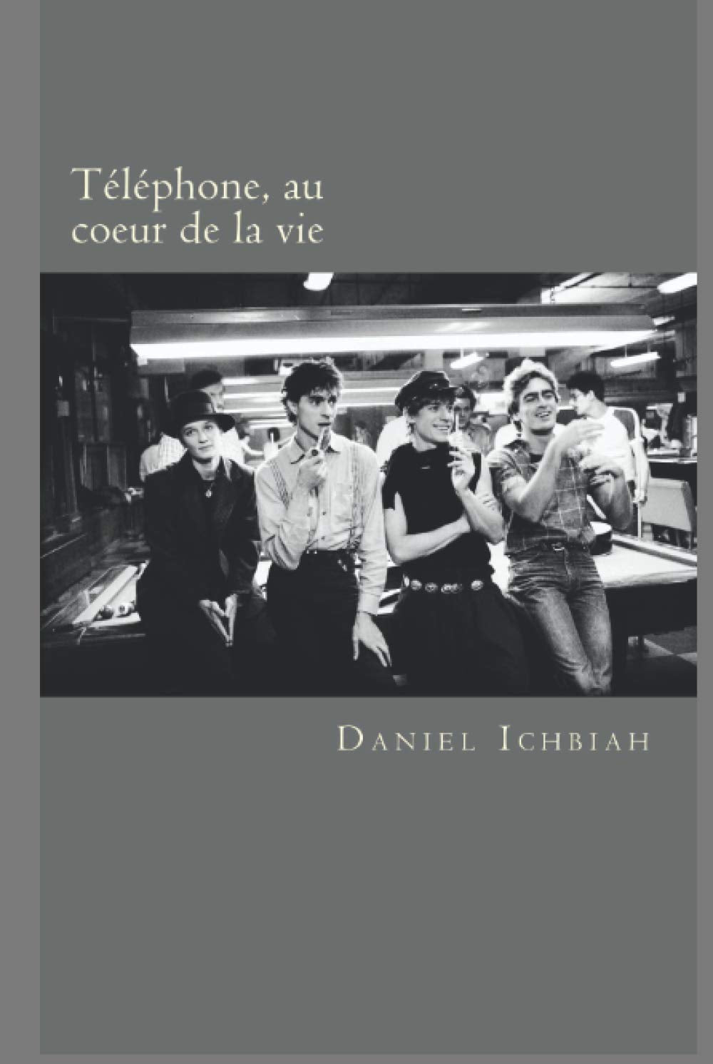 Telephone, au coeur de la vie: Biographie du groupe Telephone Pop culture