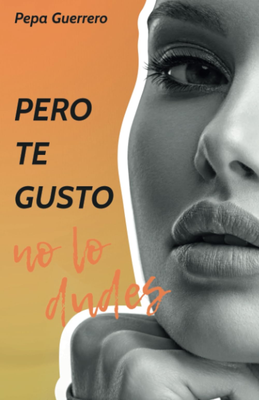 Pero te gusto, no lo dudes Eroticism