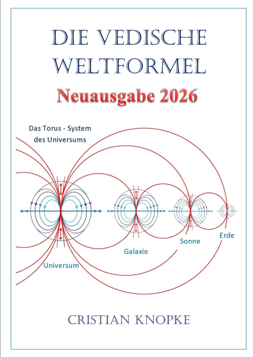 Die Vedische Weltformel book