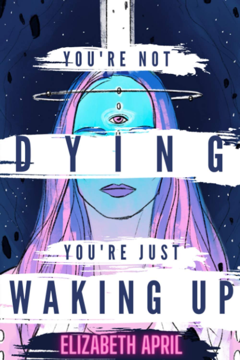You're Not Dying You're Just Waking Up Religion & Esotericism