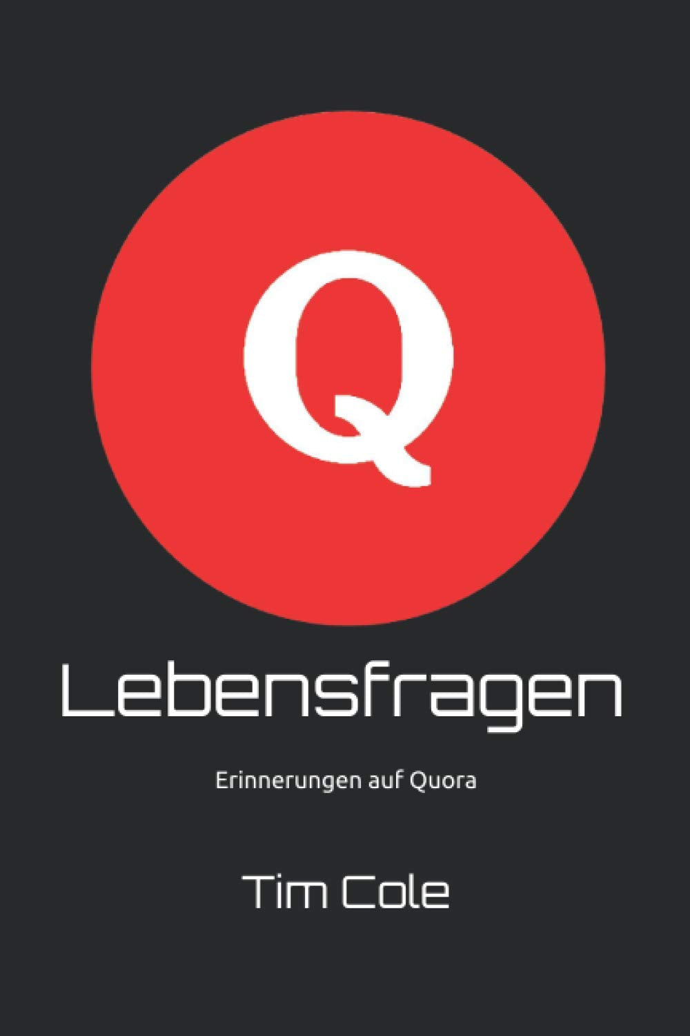 Lebensfragen: Meine Erinnerungen auf Quora book