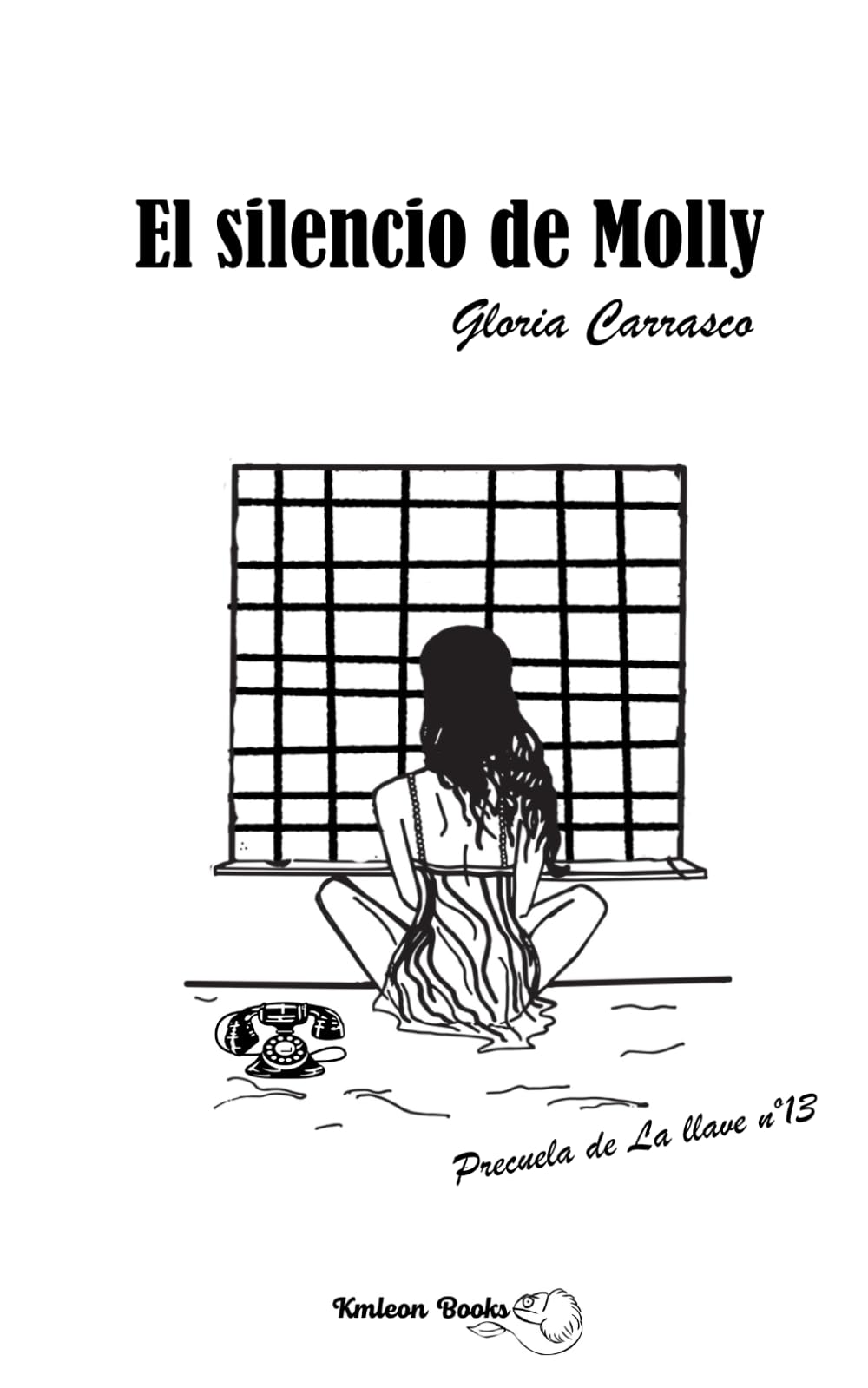 El silencio de Molly: Precuela de La llave nº13: Precuela de La llave n°13 (Las investigaciones de Might.) Contemporary literature