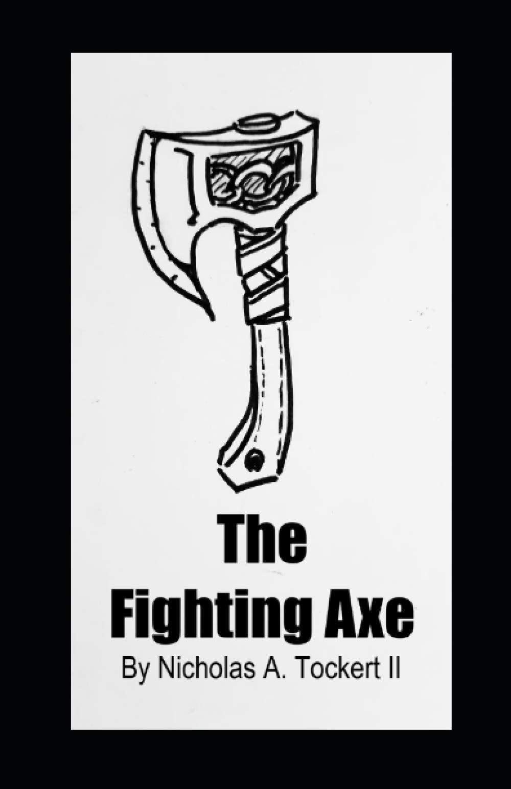 The Fighting Axe: The Historical Fencing Guild's Manual of Defense Volume 2 book