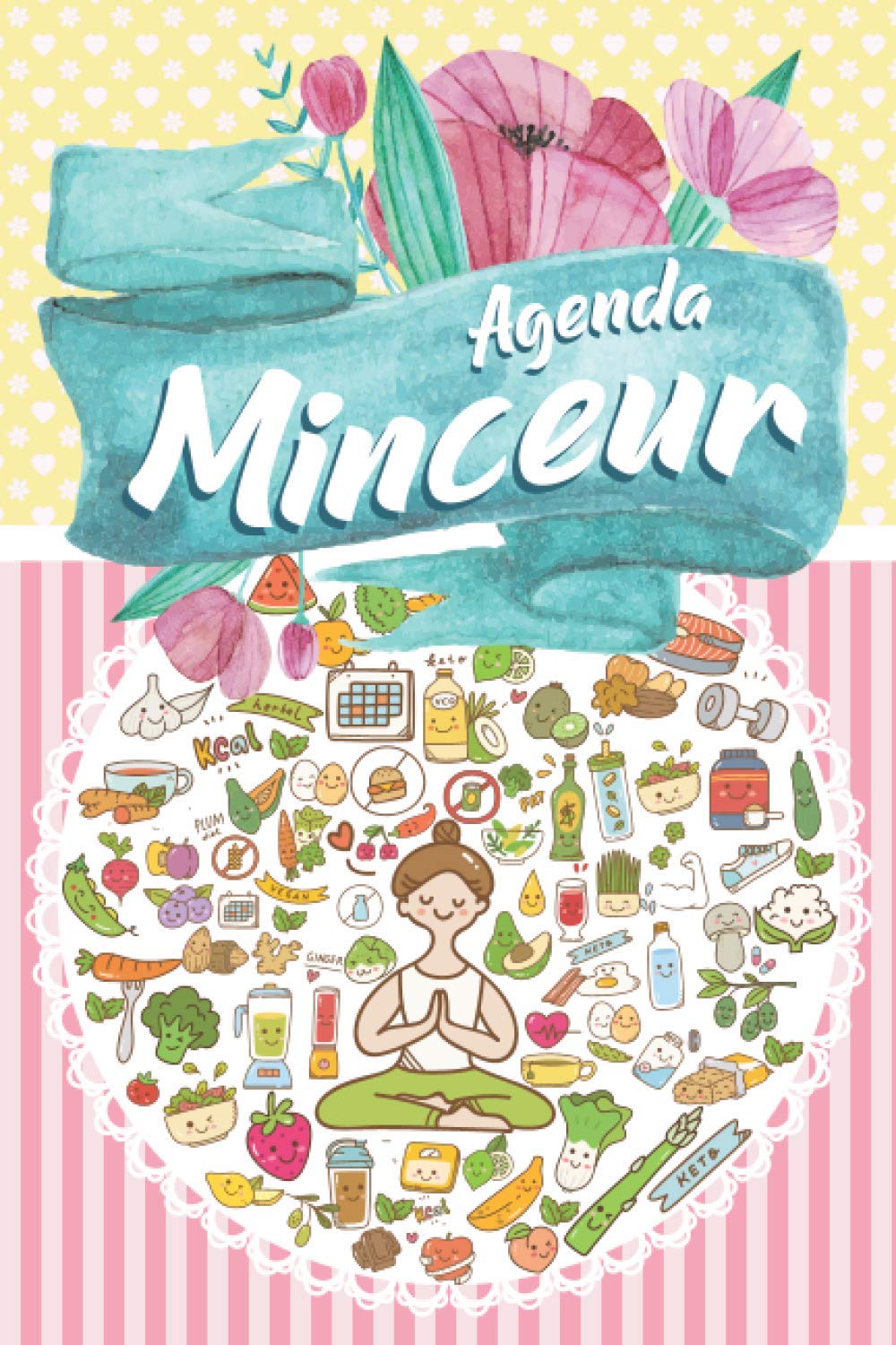 Agenda Minceur: Journal alimentaire et d’activité sportive à compléter pendant 90 jours - Cahier de suivi de régime journalier et perte de poids - journal alimentaire calorique et sportif - Calendars